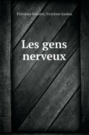 Cover of Les gens nerveux