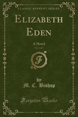 Book cover for Elizabeth Eden, Vol. 1 of 3