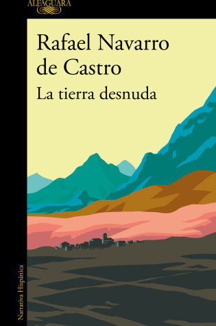 Cover of La tierra desnuda / The Bare Earth
