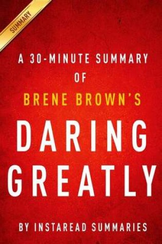 Cover of Daring Greatly Brene Brown - A 30-Minute Summary
