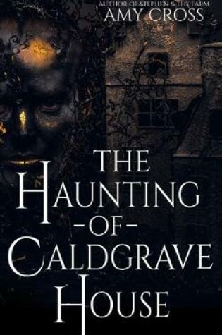 Cover of The Haunting of Caldgrave House