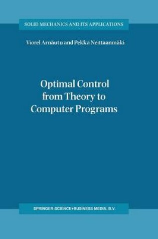 Cover of Optimal Control from Theory to Computer Programs