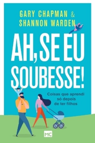 Cover of Ah, se eu soubesse!