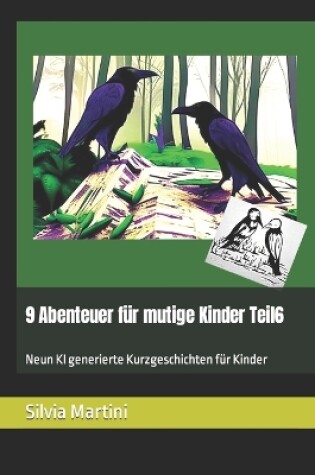 Cover of 9 Abenteuer für mutige Kinder Teil6