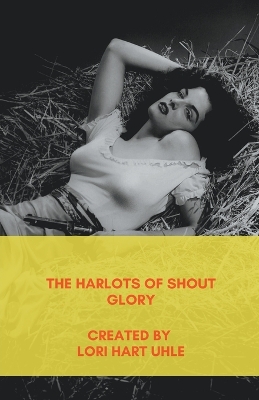 Book cover for The Harlots of Shout Glory