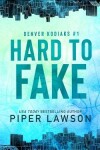 Book cover for Hard to Fake