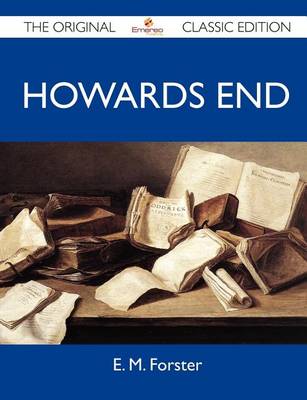 Book cover for Howards End - The Original Classic Edition