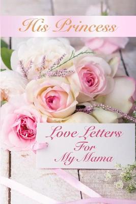 Book cover for His Princess Love Letters