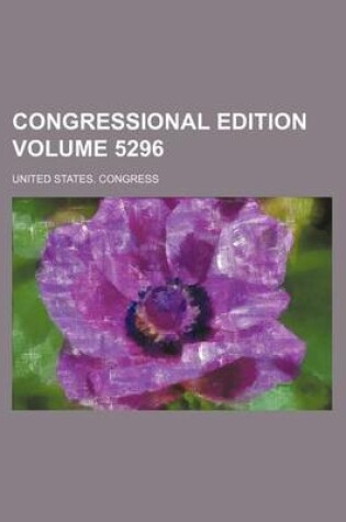 Cover of Congressional Edition Volume 5296