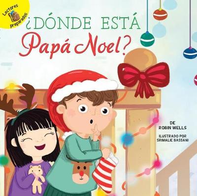 Book cover for Donde Esta Papa Noel? (Where Is Santa?)