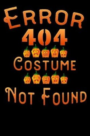 Cover of error 404 costume not found