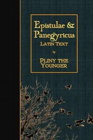 Cover of Epistulae & Panegyricus