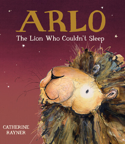 Book cover for Arlo the Lion Who Couldn't Sleep