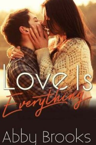 Cover of Love Is Everything