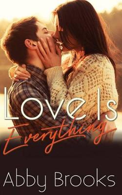 Book cover for Love Is Everything