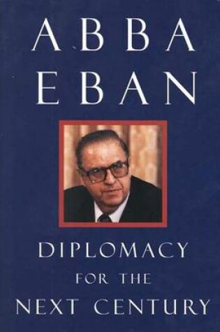Cover of Diplomacy for the Next Century