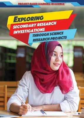 Book cover for Exploring Secondary Research Investigations Through Science Research Projects