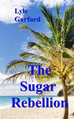 Cover of The Sugar Rebellion