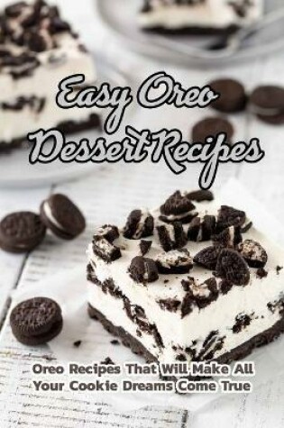 Cover of Easy Oreo Dessert Recipes