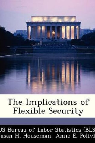 Cover of The Implications of Flexible Security