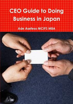 Book cover for CEO Guide to Doing Business in Japan