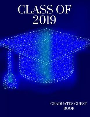 Book cover for Class of 2019 Graduates Guest Book