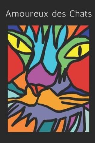 Cover of Amoureux des chats agenda planificateur