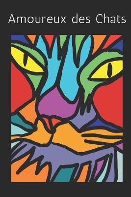 Book cover for Amoureux des chats agenda planificateur