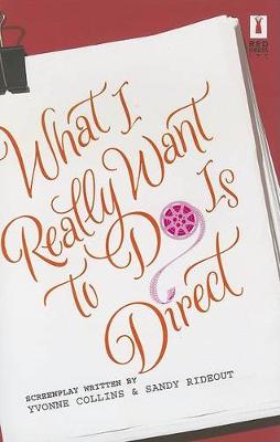 Book cover for What I Really Want to Do Is Direct