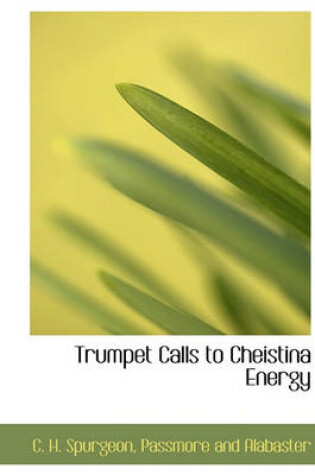 Cover of Trumpet Calls to Cheistina Energy