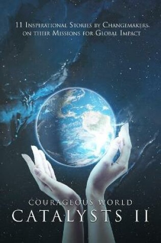 Cover of Courageous World Catalysts II