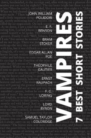 Cover of 7 best short stories - Vampires