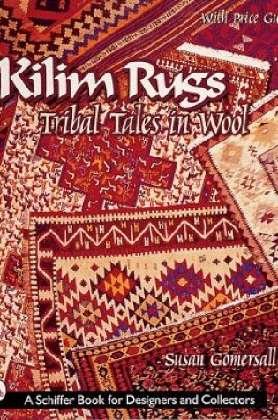 Cover of Kilim Rugs: Tribal Tales in Wool: Tribal Tales in Wool