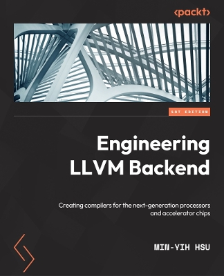 Book cover for Engineering LLVM Backend