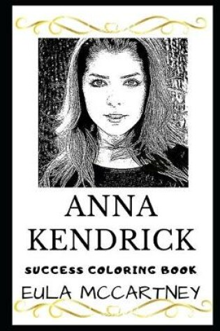 Cover of Anna Kendrick Success Coloring Book