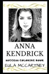 Book cover for Anna Kendrick Success Coloring Book