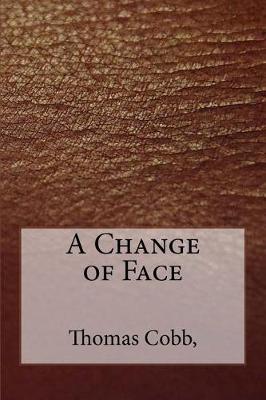 Book cover for A Change of Face