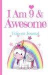 Book cover for Unicorn Journal I Am 9 & Awesome