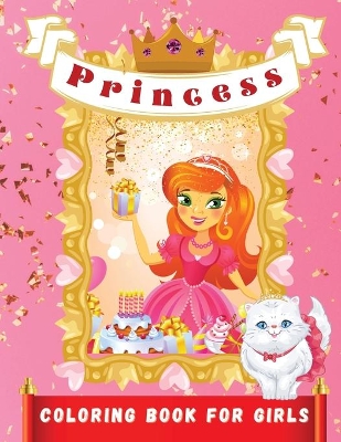 Book cover for Princess Coloring Book for Girls