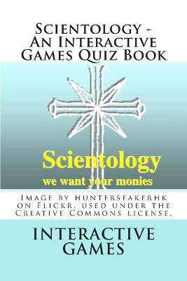 Book cover for Scientology - An Interactive Games Quiz Book