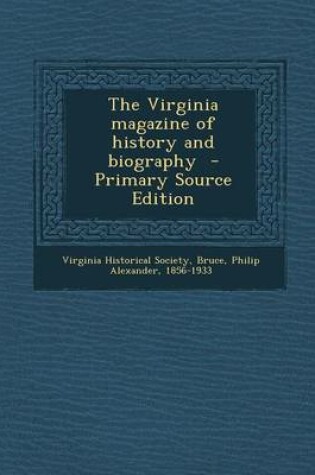 Cover of The Virginia Magazine of History and Biography - Primary Source Edition
