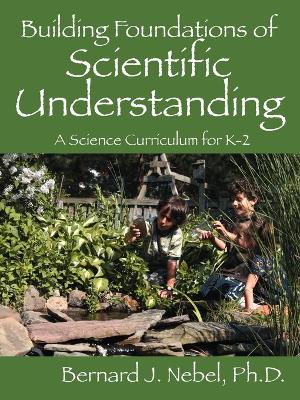 Book cover for Building Foundations of Scientific Understanding