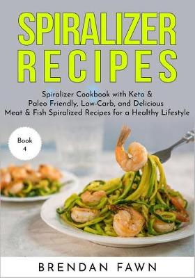 Cover of Spiralizer Recipes