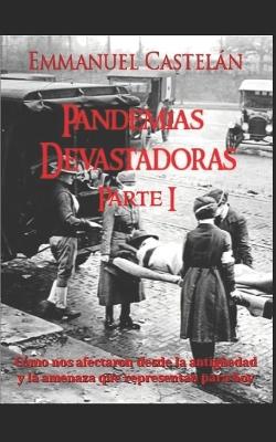 Cover of Pandemias Devastadoras