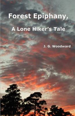 Book cover for Forest Epiphany - A Lone Hiker's Tale