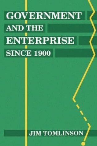 Cover of Government and the Enterprise since 1900