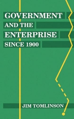 Book cover for Government and the Enterprise since 1900