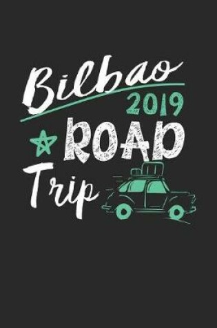 Cover of Bilbao Road Trip 2019