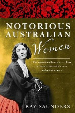 Cover of Notorious Australian Women