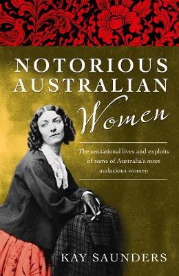 Book cover for Notorious Australian Women